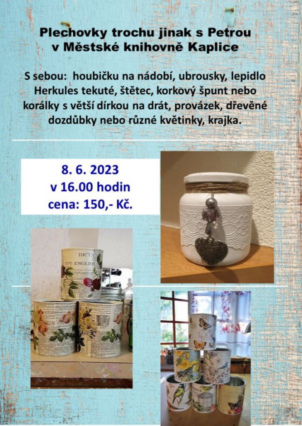 Plechovky trochu jinak s Petrou